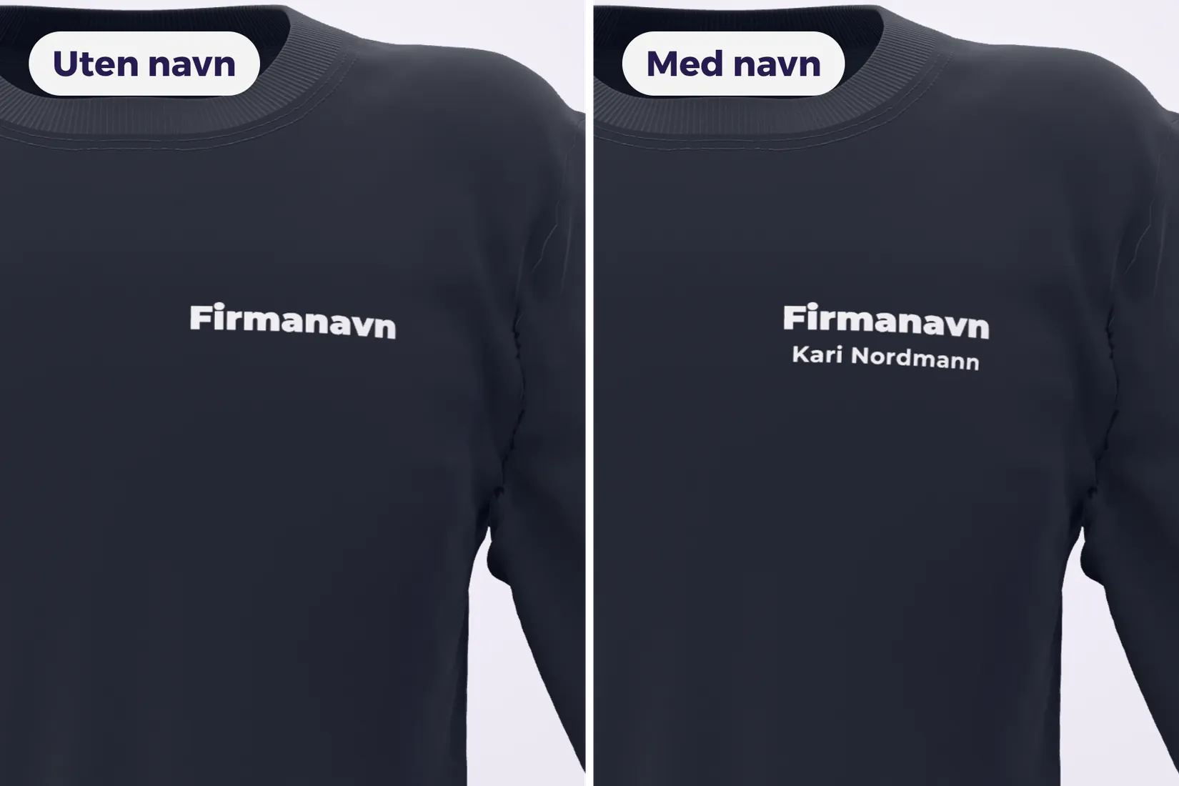Collegegenser med firmanavn på brystet, uten og med den ansattes navn under